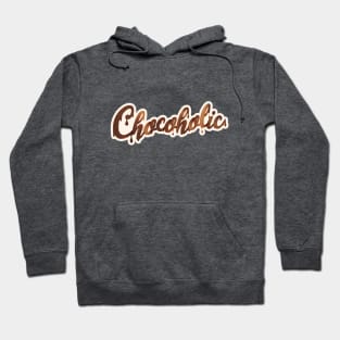 Chocoholic Liquid Typography Hoodie